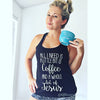 All I need is a little bit of Coffee and a whole lot of Jesus Terry Racerback Tank Top