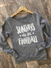 Sundays are for Football slouchy sweater with pocket