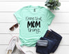 Doing That Mom Thing Adult Unisex Tee