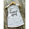 Dance Mom Muscle Tank Top