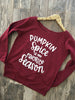 Pumpkin Spice is my Favorite Season Fall wide neck slouchy sweatshirt