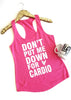 Don't put me down for Cardio Terry Workout Tank Top.