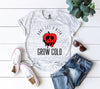 Don't let the wish grow cold Boyfriend Style Unisex Tee