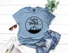 Explore the World Unisex Graphic Tee Shirt for Hiking, Girls Trip, Mountain Adventures and Gift